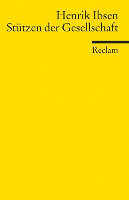 Stützen der Gesellschaft - Henrik Ibsen