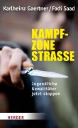 Cover-Bild zum Titel 'Kampfzone Straße' von 'Karlheinz Gärtner, Fadi Saad'