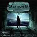 Cover-Bild zum Titel 'Station 8 Episode 2' von 'Dominique Stalder'
