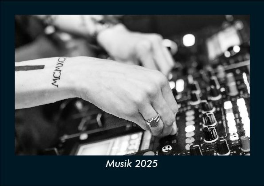 Musik 2025 Fotokalender DIN A5 - Tobias Becker