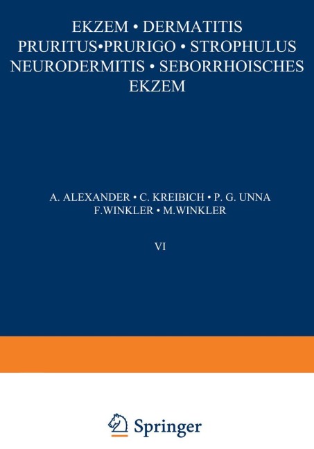 Ek¿em · Dermatitis Pruritus · Prurigo · Strophulus Neurodermitis·Seborrhoisches Ek¿em - A. Alexander, C. Kreibich, P. G. Unna, F. Winkler, M. Winkler