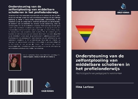 Ondersteuning van de zelfontplooiing van middelbare scholieren in het profielonderwijs - Ilina Larissa