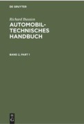 Cover-Bild zum Titel 'Richard Bussien: Automobiltechnisches Handbuch. Band 2' von 'Richard Bussien'