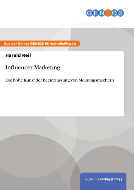 Influencer Marketing - Harald Reil