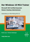 Der Windows 10 MCA Trainer - Nicole Laue, Thomas Steinberger