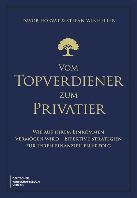 Vom Topverdiener zum Privatier - Davor Horvat, Stefan Winheller