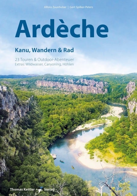 Ardèche - Alfons Zaunhuber, Gert Spilker-Peters