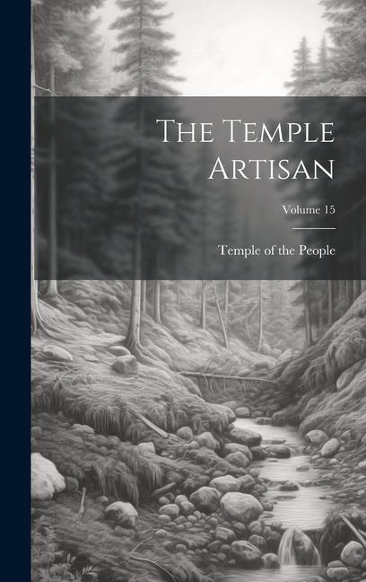 The Temple Artisan; Volume 15 - 