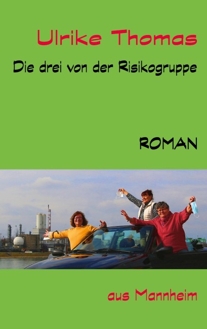 Die drei von der Risikogruppe - Ulrike Thomas