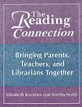 Cover-Bild zum Titel 'The Reading Connection' von 'Liz Knowles, Martha Smith'