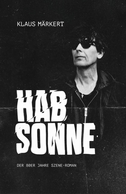 Hab Sonne - Klaus Märkert