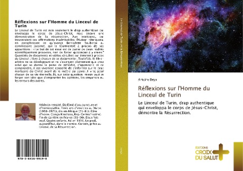 Réflexions sur l'Homme du Linceul de Turin - Antoine Deya
