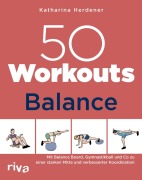 Cover-Bild zum Titel '50 Workouts - Balance' von 'Katharina Herdener'