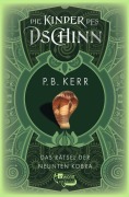 Cover-Bild zum Titel 'Die Kinder des Dschinn: Das Rätsel der neunten Kobra' von 'P. B. Kerr'