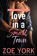 Love in a Small Town (Pine Harbour, #1) - Zoe York