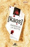 Cover-Bild zum Titel 'Kaos' von 'Anders De La Motte'