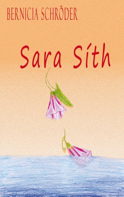 Sara Síth - Bernicia Schröder