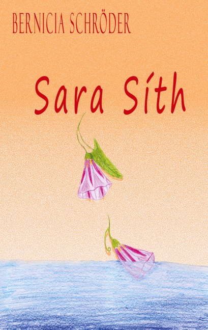 Sara Síth - Bernicia Schröder