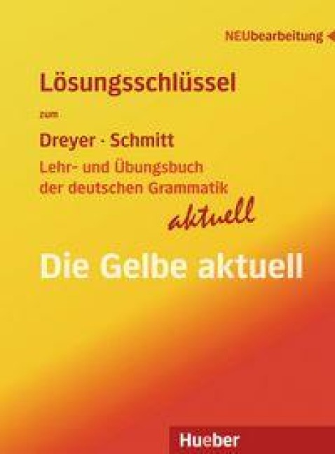 Lehr- und Übungsbuch der deutschen Grammatik - aktuell. Lösungsschlüssel - 