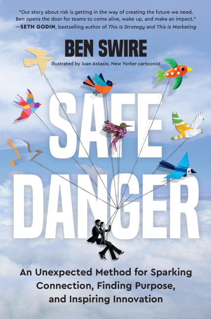 Safe Danger - Ben Swire