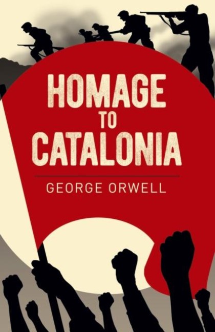 Homage to Catalonia - George Orwell