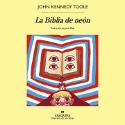 Cover-Bild zum Titel 'La Biblia de neón' von 'John Kennedy Toole'