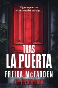 Cover-Bild zum Titel 'Tras La Puerta/ The Locked Door' von 'Freida McFadden'
