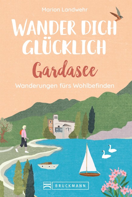 Wander dich glücklich - Gardasee - Marion Landwehr