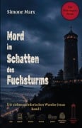 Cover-Bild zum Titel 'Mord im Schatten des Fuchsturms' von 'Simone Marx'