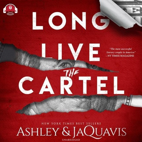 Long Live the Cartel: The Cartel 8 Lib/E - Ashley &. Jaquavis