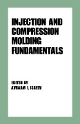 Cover-Bild zum Titel 'Injection and Compression Molding Fundamentals' von ''