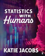 Cover-Bild zum Titel 'Statistics With Humans' von 'Katie A. Jacobs'