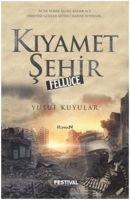 Kiyamet Sehir Felluce - Yusuf Kuyular