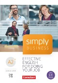 Simply Business A2+ - Coursebook mit Audio-CD und Video-DVD - Angela Lloyd