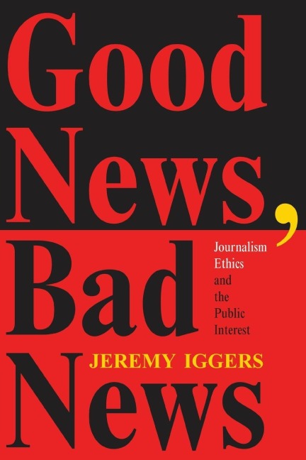 Good News, Bad News - Jeremy Iggers