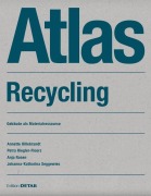 Cover-Bild zum Titel 'Atlas Recycling' von 'Annette Hillebrandt, Johanna Seggewies, Petra Riegler-Floors, Anja Rosen'