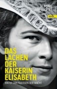 Cover-Bild zum Titel 'Das Lachen der Kaiserin Sisi' von 'Alfons Schweiggert'