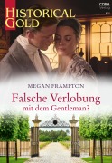 Cover-Bild zum Titel 'Falsche Verlobung mit dem Gentleman?' von 'Megan Frampton'