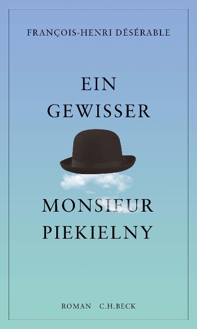 Ein gewisser Monsieur Piekielny - François-Henri Désérable