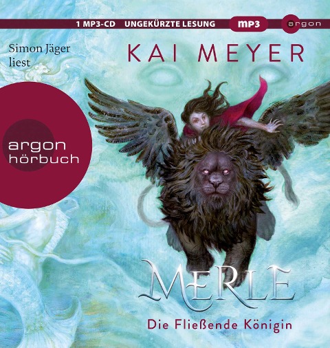 Merle. Die Fließende Königin - Kai Meyer