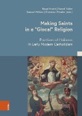 Making Saints in a "Glocal" Religion - 