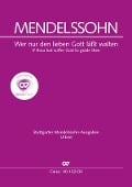 Wer nur den lieben Gott läßt walten - Felix Mendelssohn Bartholdy