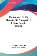 Monumenti Di Un Manoscritto Autografo E Lettere Inedite (1830) - Giovanni Boccaccio