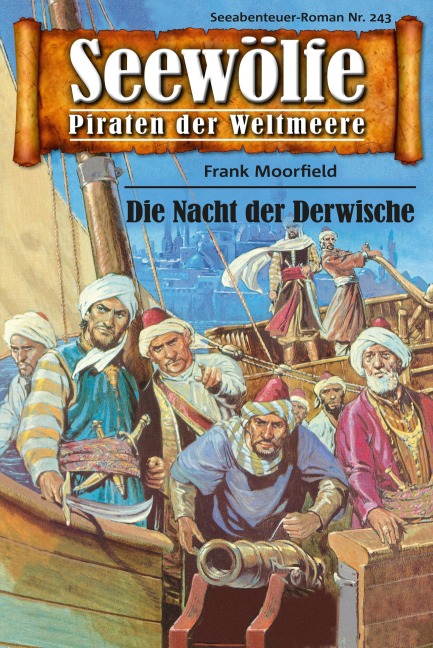 Seewölfe - Piraten der Weltmeere 243 - Frank Moorfield