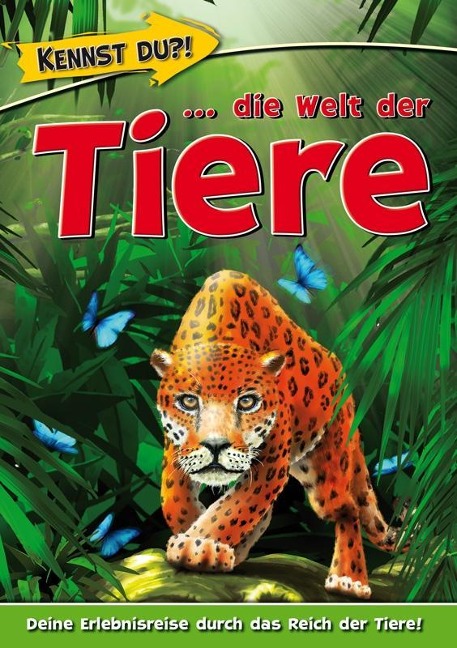 Kennst Du?! - die Welt der Tiere - Media Verlagsgesellschaft mbH
