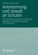Cover-Bild zum Titel 'Anerkennung und Gewalt an Schulen' von 'Tilmann Kammler'