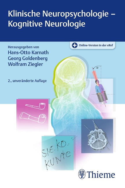 Klinische Neuropsychologie - Kognitive Neurologie - 