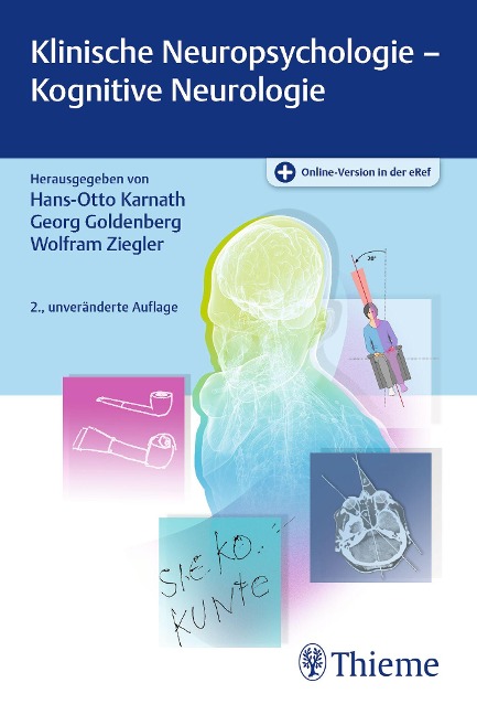 Klinische Neuropsychologie - Kognitive Neurologie - 