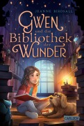 Cover-Bild zum Titel 'Gwen und die Bibliothek der Wunder' von 'Jeanne Birdsall'
