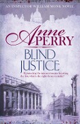 Cover-Bild zum Titel 'Blind Justice (William Monk Mystery, Book 19)' von 'Anne Perry'